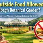 is outside food allowed in lalbagh botanical garden