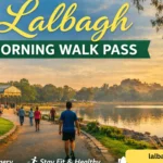 Lalbagh Morning Walk Pass