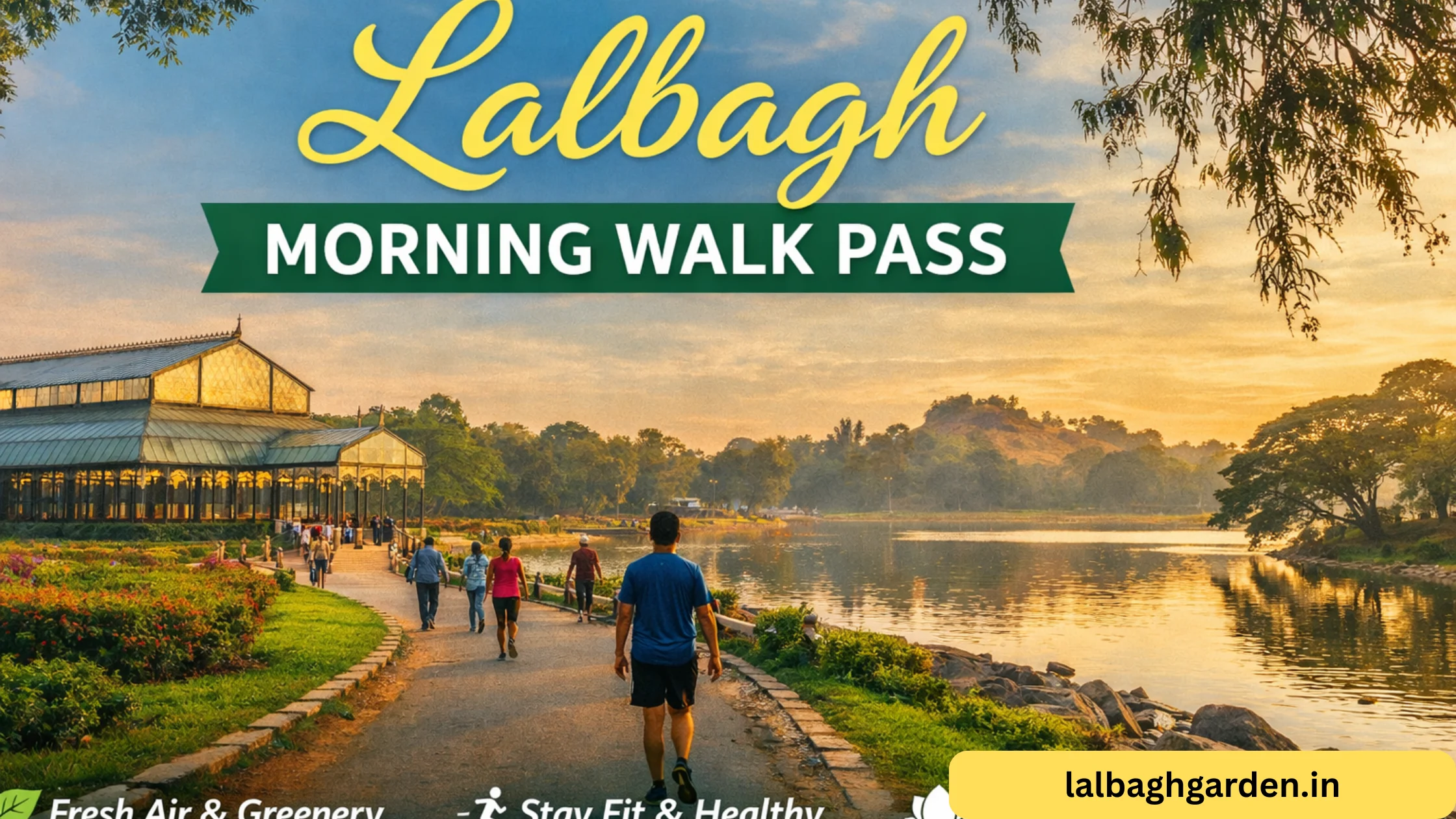 Lalbagh Morning Walk Pass